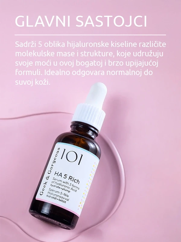 Geek&Gorgeous HA 5 Rich serum sa hijaluronskom kiselinom 30ml